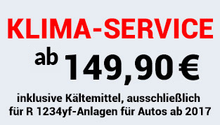 Klima-Service 149,90 € inklusive Kältemittel, ausschließlich für R 1234yf-Anlagen für Autos ab 2017